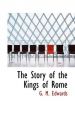 The Story of the Kings of Rome: Book by G M Edwards