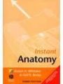 INSTANT ANATOMY 3E: Book by Whitaker