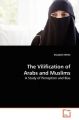 The Vilification of Arabs and Muslims: Book by Elizabeth White