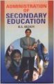 Administration of Secondary Education (English) 01 Edition (Paperback): Book by R. S. Reddy