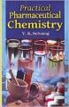 Practical Pharmaceutical Chemistry, 2012 (English): Book by V. K. Selvaraj
