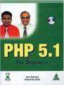PHP 5.1 for Beginners (X-Team): Book by Sharanam Shah