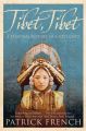 Tibet, Tibet: A Personal History of a Lost Land: Book by Patrick French