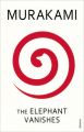 The Elephant Vanishes (English) (Paperback): Book by Haruki Murakami