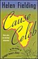 Cause Celeb: Book by Helen Fielding