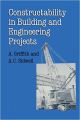 Constructability in Building and Engineering Projects (Building & Surveying) (English) (Paperback): Book by Alan Griffith, A. C. Sidwell
