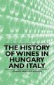 The History of Wines in Hungary and Italy: Book by Edward Randolph Emerson