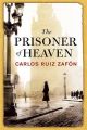 The Prisoner of Heaven: Book by Ruiz Zafon, Carlos