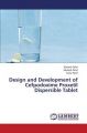 Design and Development of Cefpodoxime Proxetil Dispersible Tablet: Book by Patel Nishant