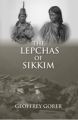 The Lepchas of Sikkim: Book by Geoffrey Gorer Foreword By J.H. Hutton