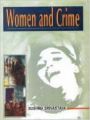 Women and Crime, 276 pp, 2008 (English) 01 Edition: Book by Sushma Srivastava