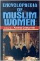 Encyclopaedia of Muslim Women (Set of 5 Vols.), 1450pp, 2003 (Paperback): Book by Archna Chaturvedi