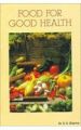 Food For Good Health English(PB): Book by S K Sharma