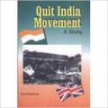 Quit India Movement - A Study: Book by Shachi Chakravarty