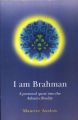 I am Brahman: A Personal quest into the Advaita Reality: Book by Maurice Anslow