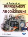 Textbook of Refrigeration and Air-Conditioning 2/e PB: Book by Rajput R K