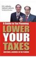 A Guide To Tax Planning Lower Your Taxes English(PB): Book by R N Lakhotia