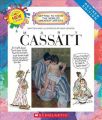 Mary Cassatt (Revised Edition): Book by Mike Venezia