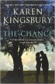 The Chance: Book by Karen Kingsbury