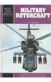 Military Rotorcraft: Book by P. Thicknesse