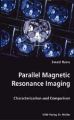 Parallel Magnetic Resonance Imaging: Book by Swati Rane