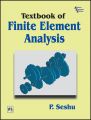 TEXTBOOK OF FINITE ELEMENT ANALYSIS: Book by SESHU P.