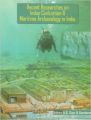 Recent Researches On Indus Civilization and Maritime Archaeology (English) (Hardcover): Book by A S Gaur, Others