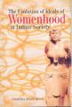The Evolution of Ideals of Womenhood In Indian Society: Book by Chandra Mauli Mani