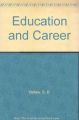 Education And Career: Book by S.K. Yadav