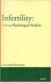 Infertility a socio psychological analysis (Hardcover): Book by Maitradevi Shivaraya
