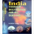 India tourism destination for all seasons: Book by Sudesh Lahri