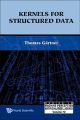 Kernels for Structured Data: Book by Thomas Gartner