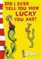 Dr Seuss - Yellow Back Book - Did I Ever Tell You How Lucky You Are?: Book by Dr. Seuss , Dr. Seuss