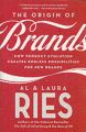 The Origin of Brands: How Product Evolution Creates Endless Possibilities for New Brands: Book by Al Ries