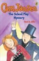 The School Play Mystery: Book by David A Adler