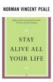 Stay Alive All Your Life: Book by Norman Vincent Peale