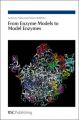 From Enzyme Models to Model Enzymes: Book by Anthony J. Kirby