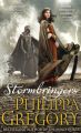Stormbringers: Book by Philippa Gregory