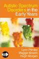 Autistic Spectrum Disorders in the Early Years: Book by Lynn Plimley