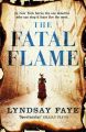 The Fatal Flame (English) (Paperback): Book by Lyndsay Faye