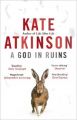 A God in Ruins (English) (Paperback): Book by Kate Atkinson