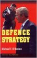 Defence strategy (Paperback): Book by Michael E O Hanlon