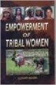 Empowerment of Tribal Women (English) 01 Edition: Book by Gomati Bodra