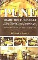 Pune Tradition To Market: A Study of Changing Trends In Consumption With Special Reference To Service Sector In Hotel Industry (English)           (Hardcover): Book by Jasmine Y Damle