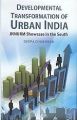 Developmental Transformation of Urban India: Jnnurm Showcase In The South: Book by Deepa Chandran
