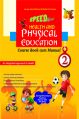 Speed Health & Physical Education  2: Book by Omdutt Kaushik, Kavita Marwah