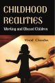 Childhood Realities : Working and Abused Children: Book by Vinod Chandra