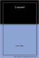 E Squared: Nine Do-It-Yourself Energy Experiments that Prove Your Thoughts: Book by Pam Grout