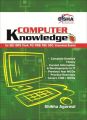 Computer Knowledge for SBI / IBPS Clerk / PO / RRB / RBI / SSC / Insurance Exams (English)           (Paperback): Book by Shikha Agarwal