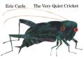 The Very Quiet Cricket: Board Book: Book by Eric Carle